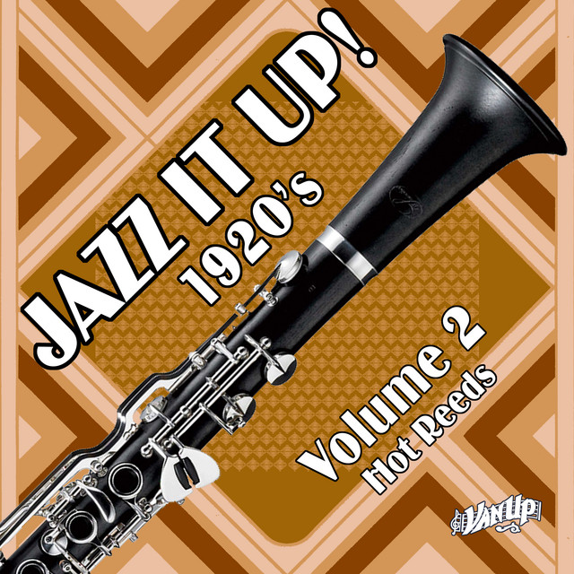 Jazz It up 1920s, Vol. 2 — Hot Reeds