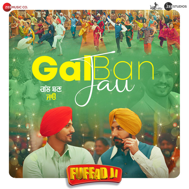 Gal Ban Jau (From "Fuffad Ji")