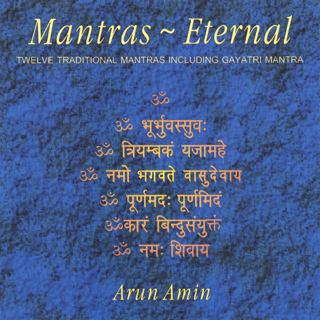 Mantras Eternal [Twelve Traditional Mantras including Gayatri