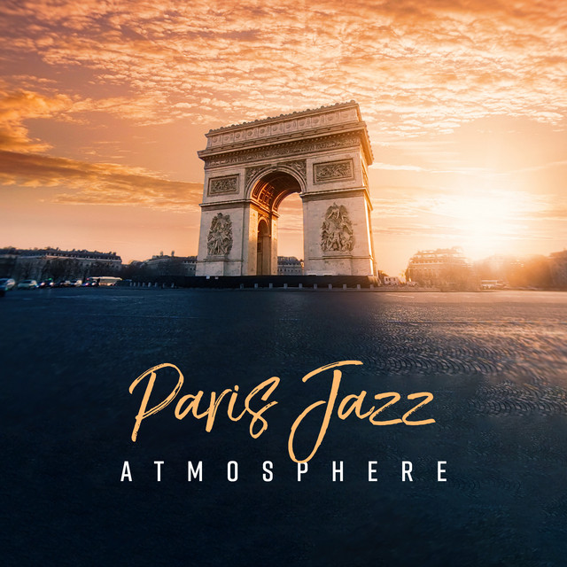 Paris Jazz Atmosphere - Album by Relaxing Piano Music Consort | Spotify
