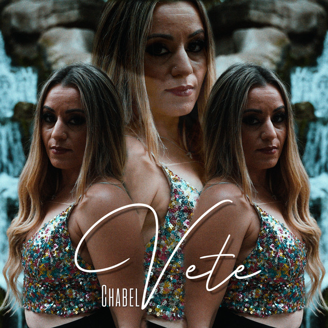 Vete - Single by Chabel | Spotify