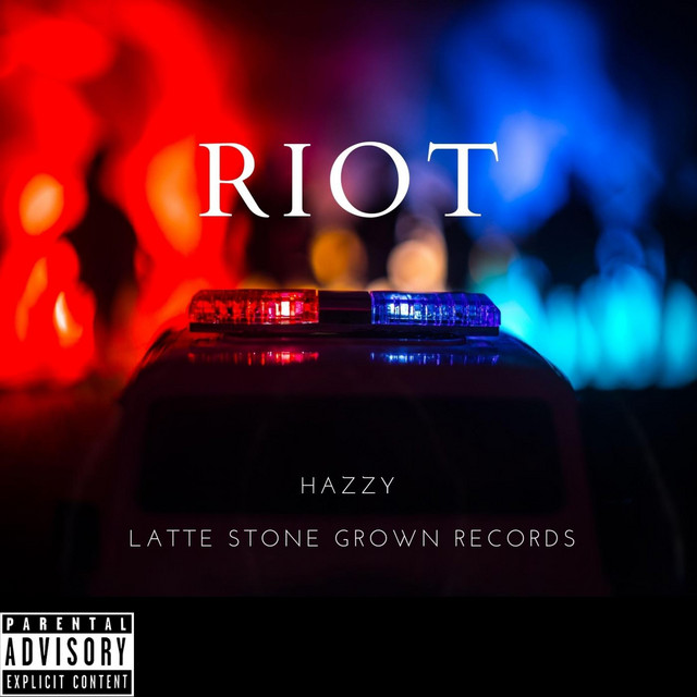 Riot - Single by Hazzy | Spotify