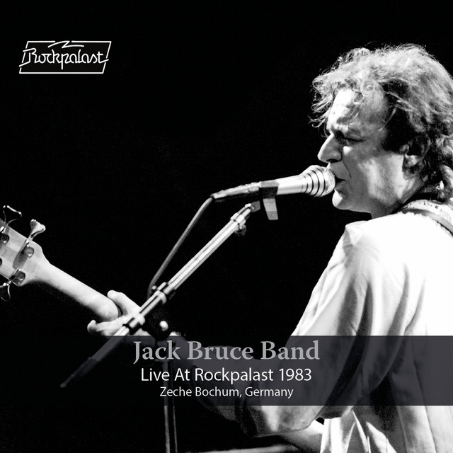 Live at Rockpalast (Live, Bochum, 1983) - Album by Jack Bruce