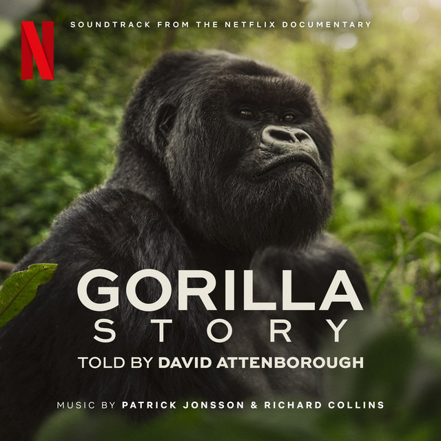 A Gorilla Story: Told by David Attenborough (Soundtrack from the Netflix Documentary) cover art
