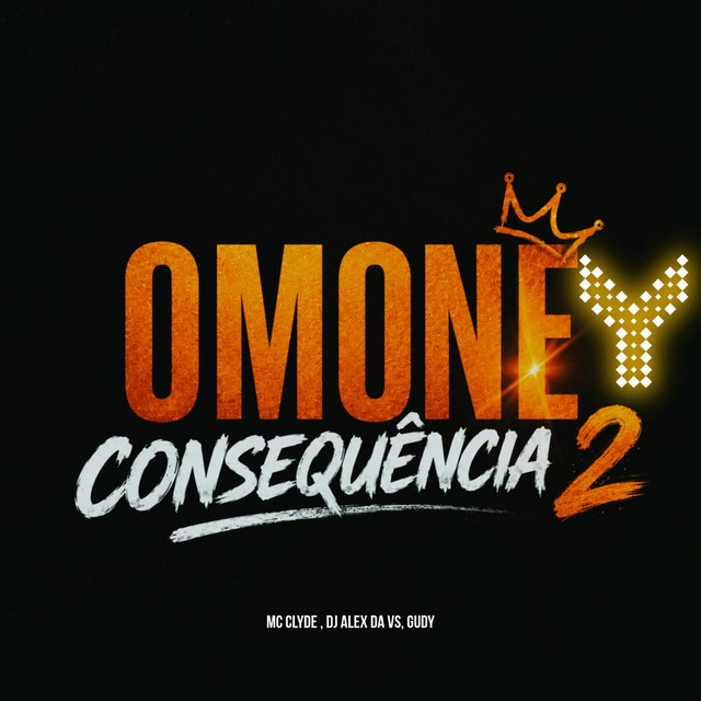 O money é consequência