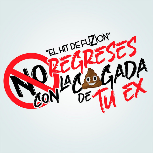NO REGRESES CON LA CAGADA DE TU EX