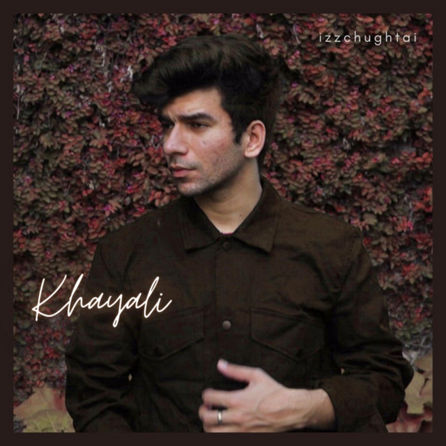 Khayali by Izzchughtai