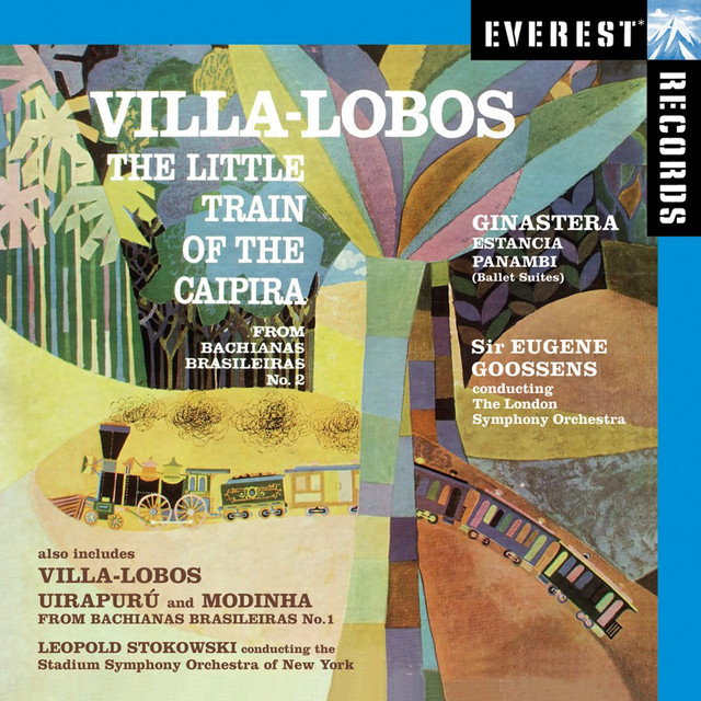 Villa Lobos: The Little Train Of The Caipira ‑ 曲・歌詞：エイトル