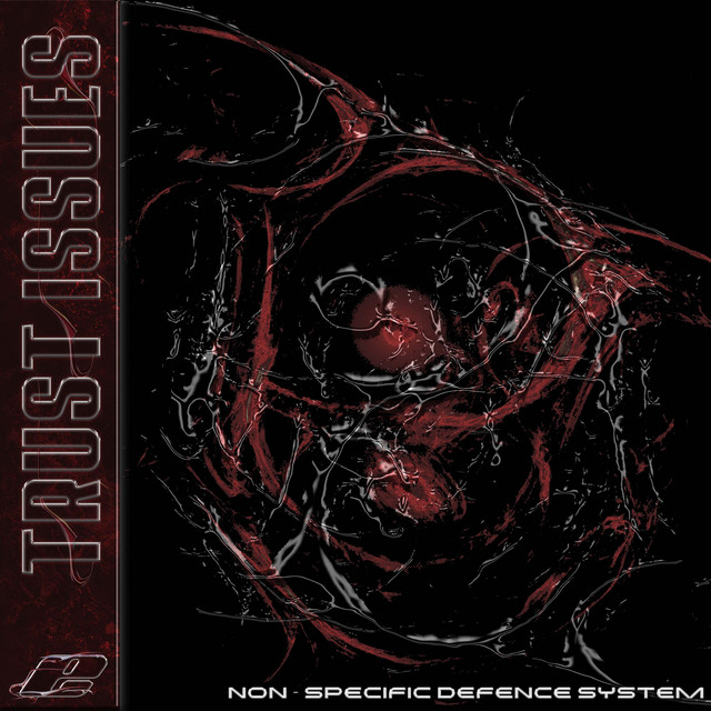 Non-specific Defence System - Trust Issues cover art