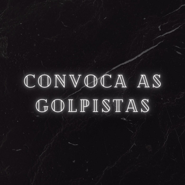 Convoca as Golpistas