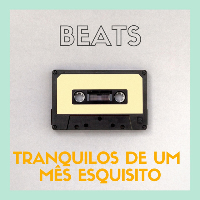 BEATS TRANQUILOS DE UM MÊS ESQUISITO cover art