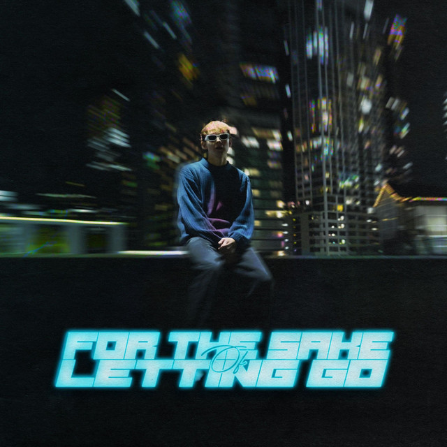 FOR THE SAKE OF LETTING GO cover art