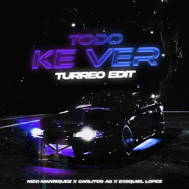 Todo Ke Ver - Turreo Edit