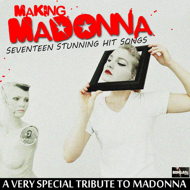 Making Madonna - The Ultimate Tribute cover art