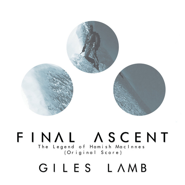 Final Ascent: The Legend of Hamish MacInnes (Original Score) cover art