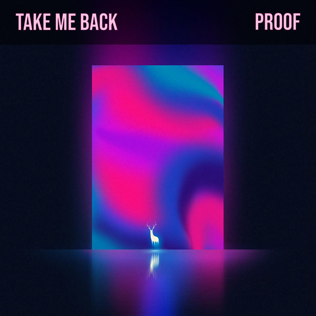 Take Me Back - Single by Proof | Spotify