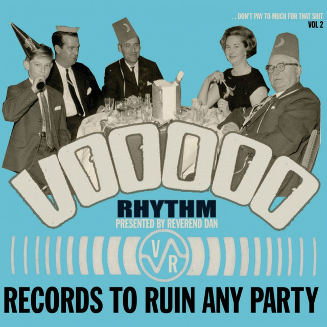 Voodoo Rhythm Records: Records to Ruin Any Party: Vol. 2 cover