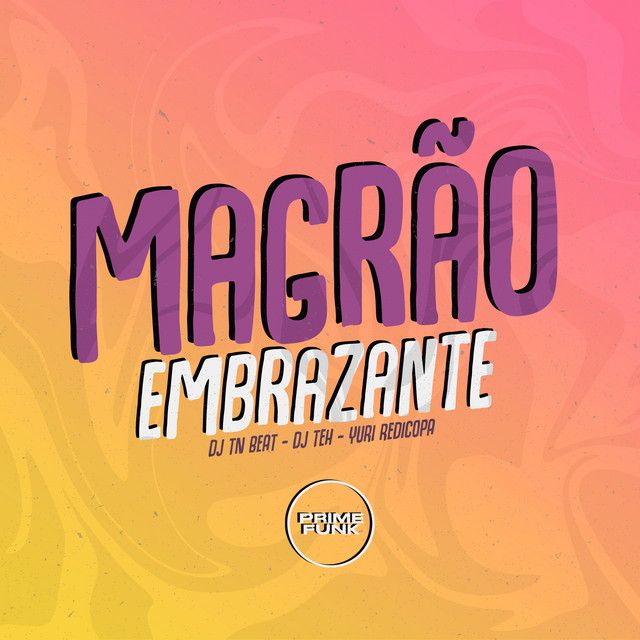 Magrão Embrazante