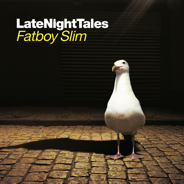 Late Night Tales: Fatboy Slim (Sampler) - Album by Fatboy Slim