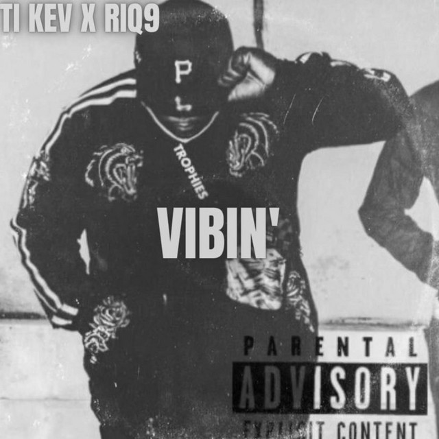 Vibin' - Single by Ti Kev | Spotify