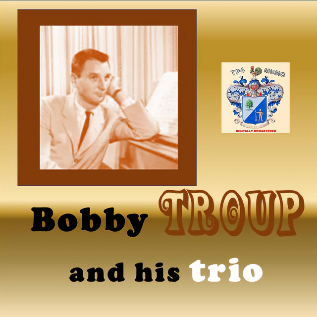 Bobby Troup & His Trio Photo