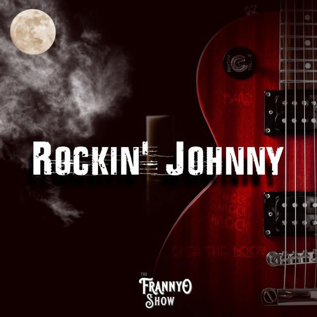 Rockin’ johnny - Single by The FrannyO Show | Spotify