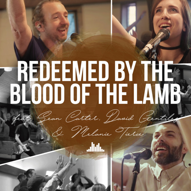 Redeemed By The Blood Of The Lamb