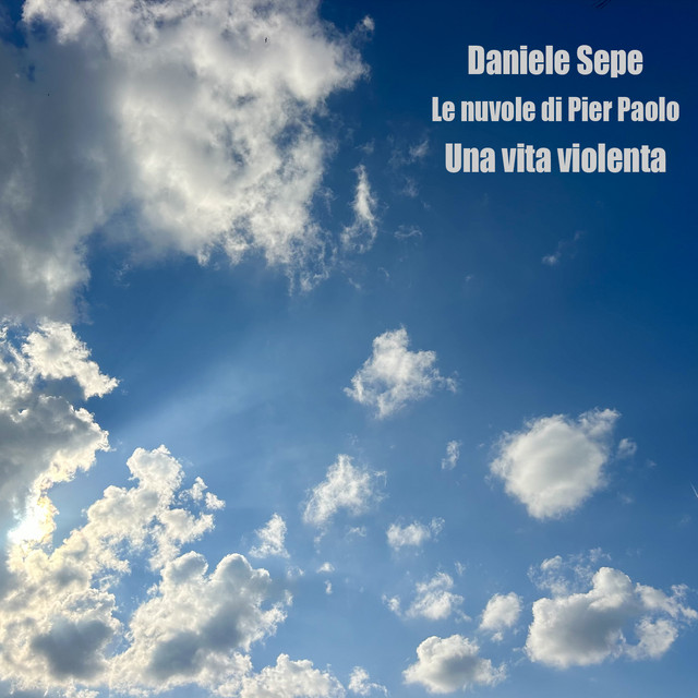 Una vita violenta - Le nuvole di pier paolo