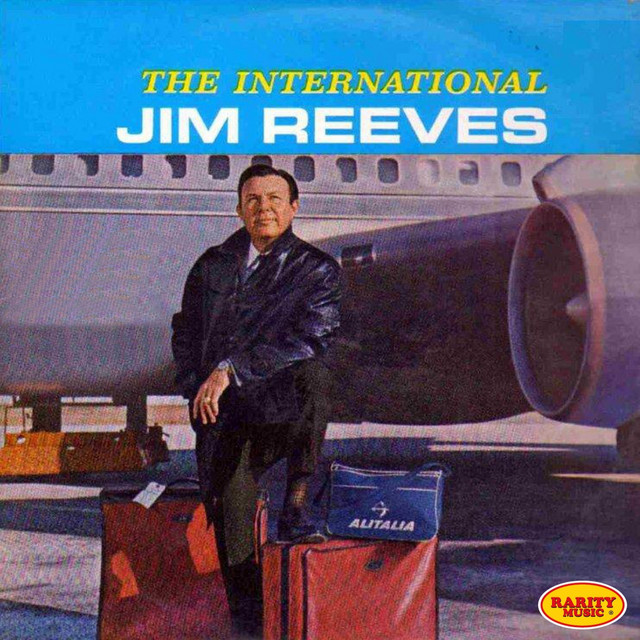 The International - Compilation by Jim Reeves | Spotify