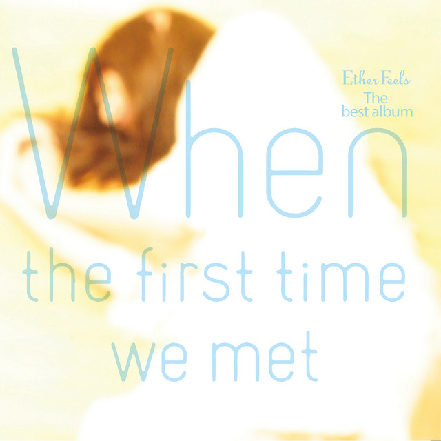 When the First Time We Met cover art