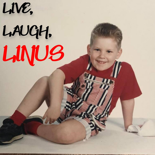 Live, Laugh, Linus cover art