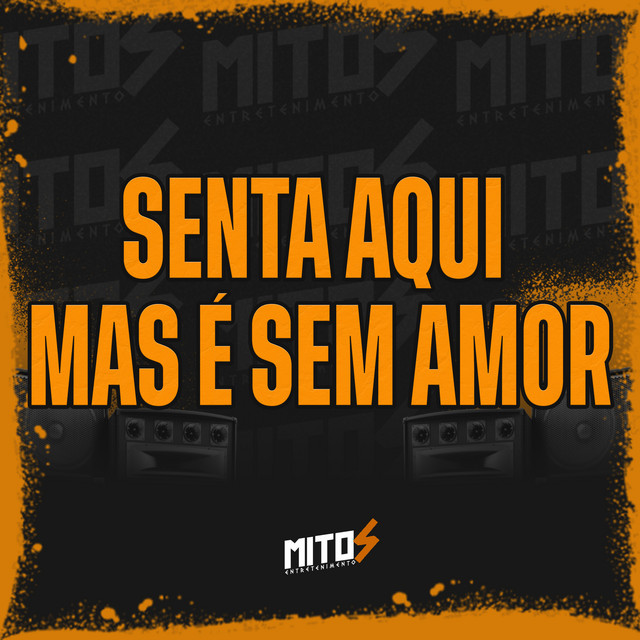 Senta Aqui Mas É Sem Amor