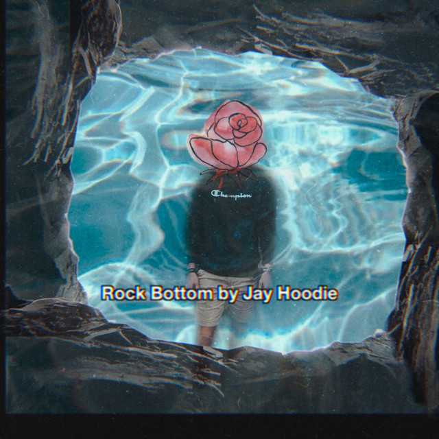 Rock Bottom - Single by Jay Hoodie | Spotify