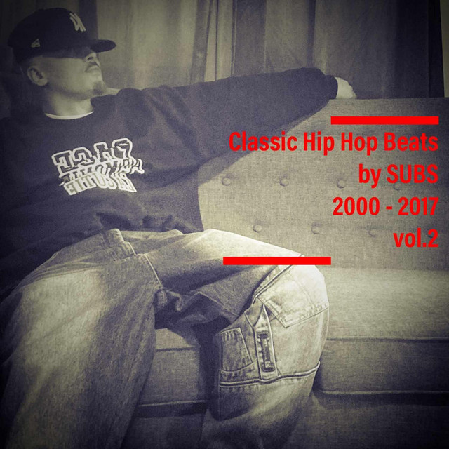 Classic Hip Hop Freestyle Beats by SUBS vol.2 2000-2017 cover art