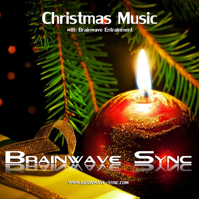 Christmas Music - Holiday Themes and Carols with Brainwave Entrainment cover