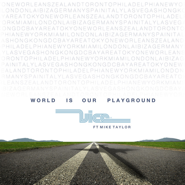 World Is Our Playground - Edit