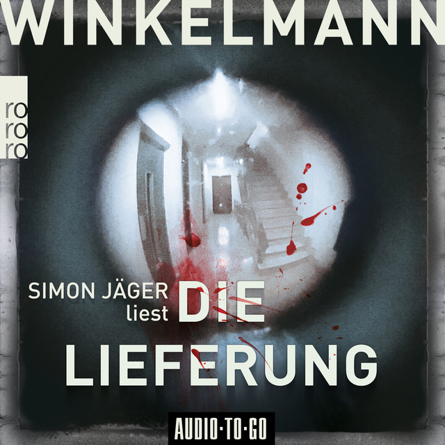 Die Lieferung [Kerner und Oswald, Band 2 (Ungekürzt)] cover