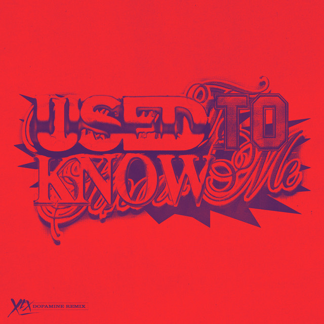 Used To Know Me (Dopamine VIP Remix) cover art