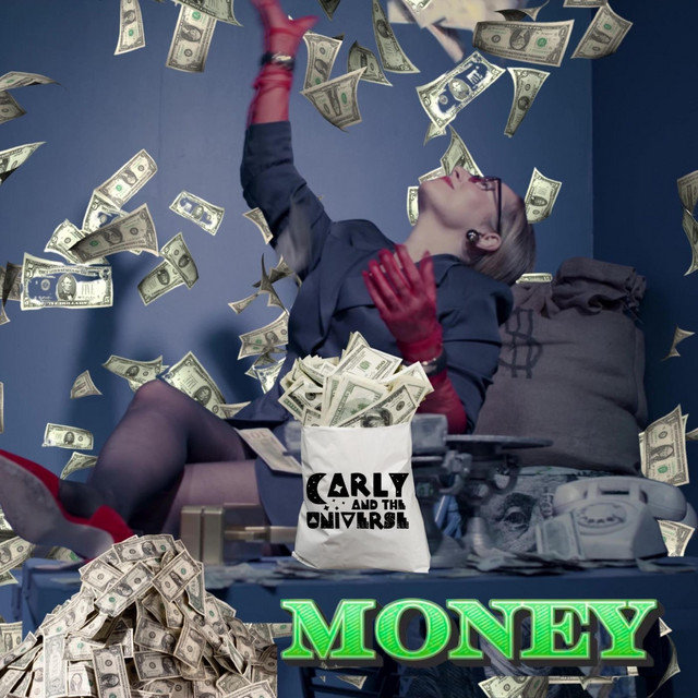 Money - Single de Carly and the Universe | Spotify
