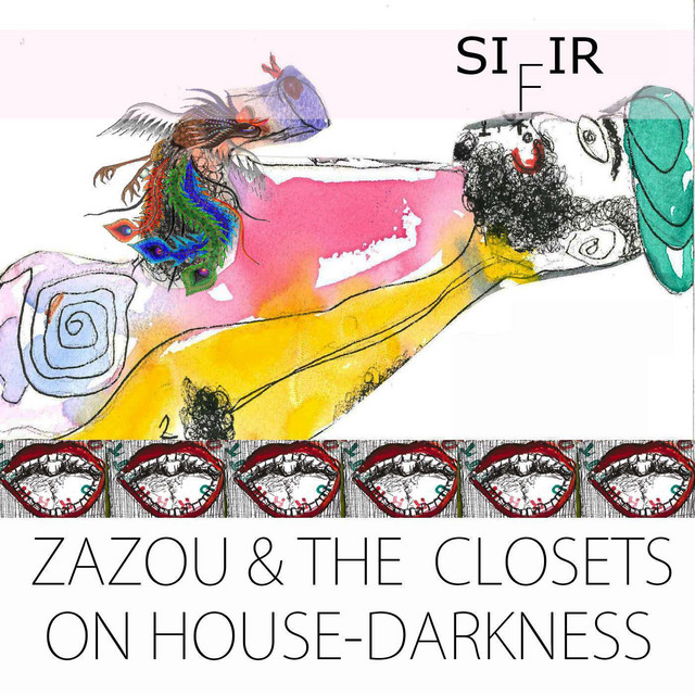 Zazou & the Closets On House Darkness cover art