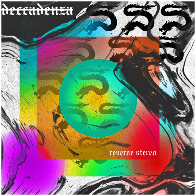 Reverse Stereo – Decadenza