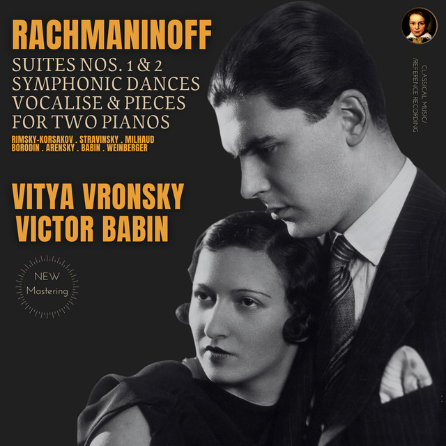 Rachmaninoff: Suites, Symphonic Dances, Vocalise by Vitya Vronsky & Victor Babin (Remastered 2023) cover art