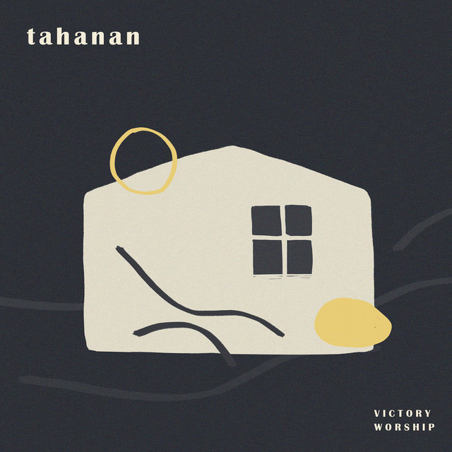 Tahanan by Victory Worship