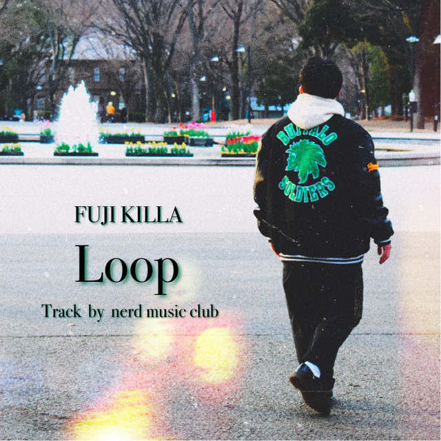 Loop - Single by Fuji Killa | Spotify