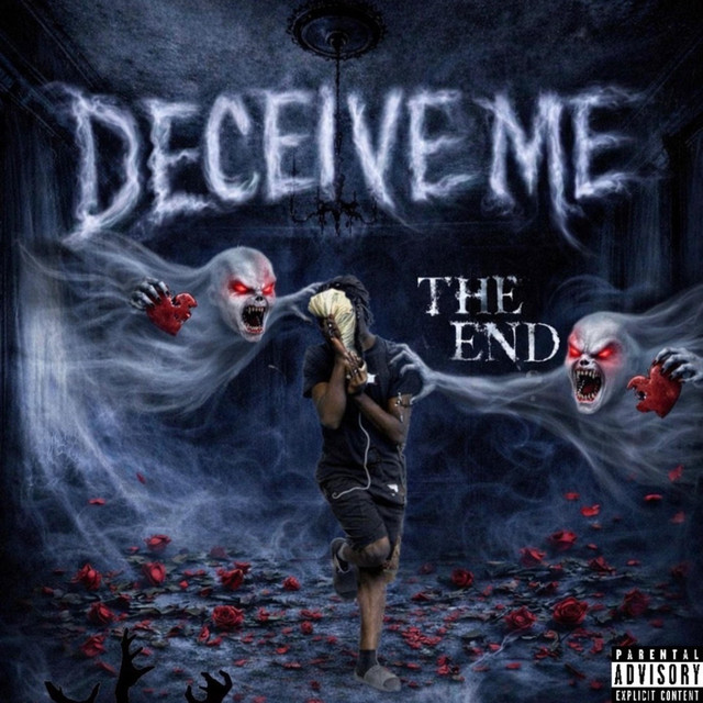 Deceive me