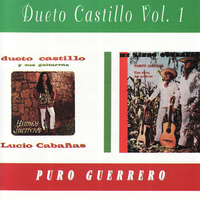 Dueto Castillo Vol. 1 - "Puro Guerrero" cover art