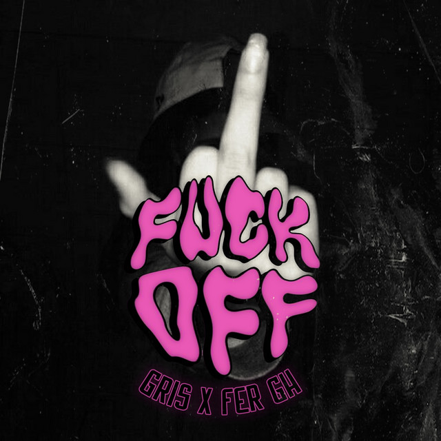 Fuck Off