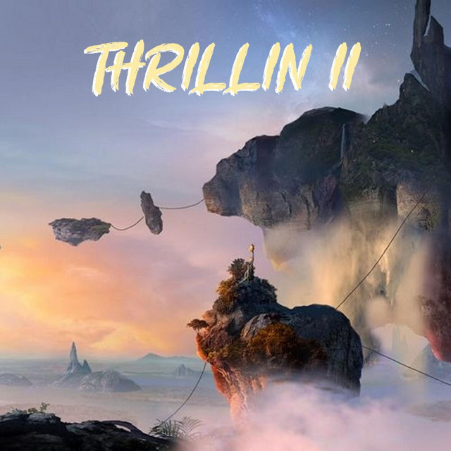 Thrillin 2 - Album by Dream Ryder | Spotify