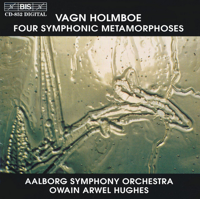 Holmboe: Four Symphonic Metamorphoses
