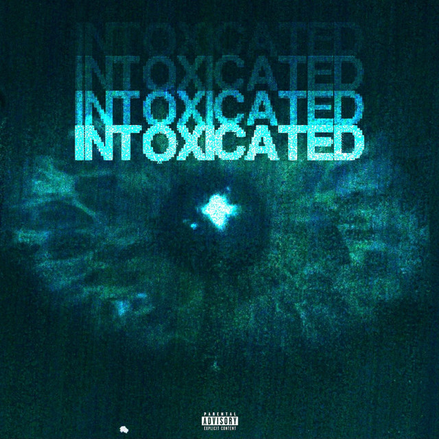 INTOXICATED cover art